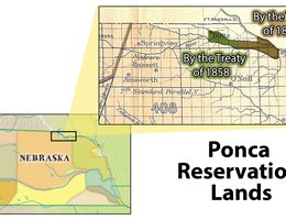 The lands reserved for the Ponca by the Treaties of 1858 and 1865. All of this land was mistakenly given to the Sioux in the Fort Laramie Treaty of 1868.